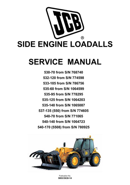 JCB Side Engine Loadalls - 1983 to 2004 - 530-70 532-120 533-105 535-60 535-95 - Service Workshop Repair Manual