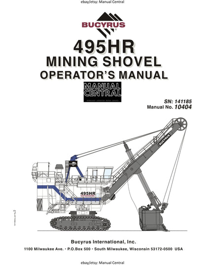 Bucyrus - 495HR Mining Shovel - Operator Manual
