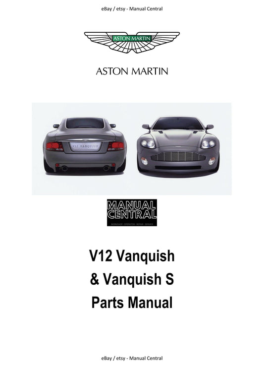 Aston Martin 2001 - 2007 V12 Vanquish & S - Parts Manual