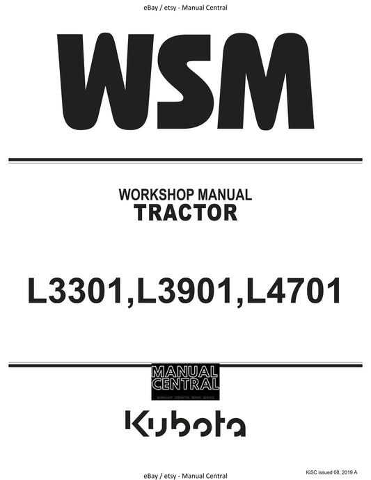 Kubota Tractor - L3301 L3901 L4701 - Workshop Service Repair Manual - 2019 Edition