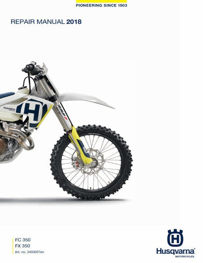 Husqvarna 2018 - FC FX 350 - Workshop Service Repair Manual