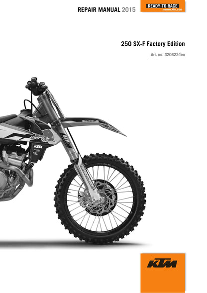 KTM 2015 - 250 SX-F Factory Edition - Service Workshop Repair Manual