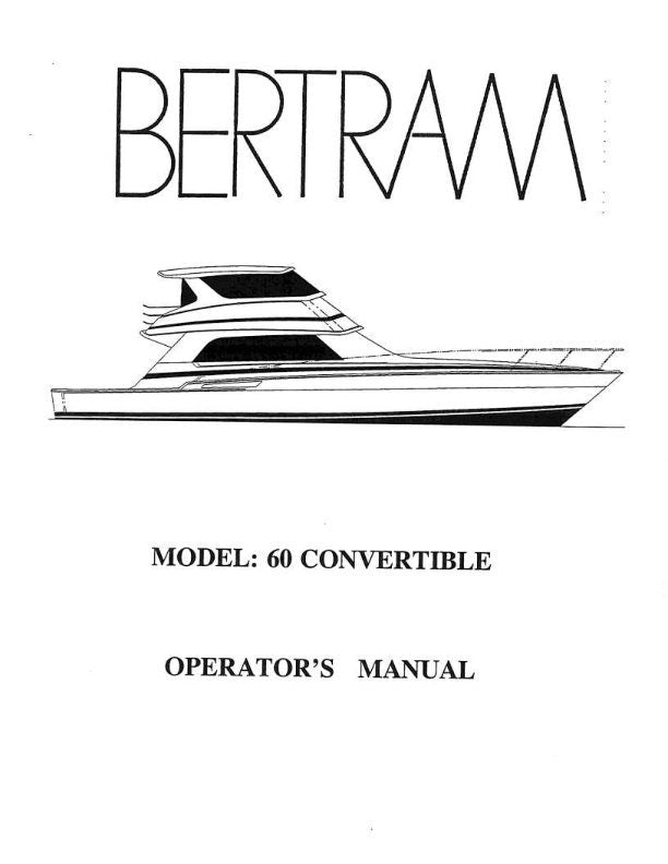 Bertram 60 Convertiable - Owners Manual