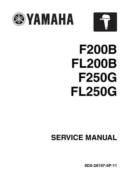 Yamaha F200B FL200B F250G FL250G - Workshop Service Repair Manual