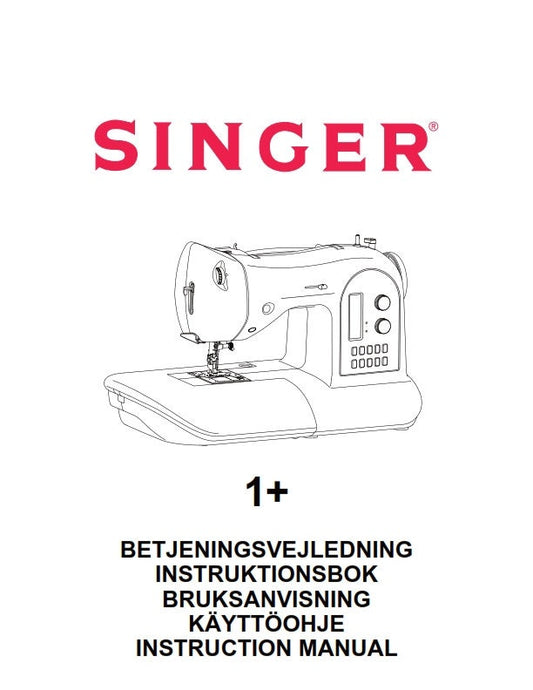 Singer 1+ Plus - betjeningsvejledning instruktionsbok bruksanvisning käyttöohje instruction manual