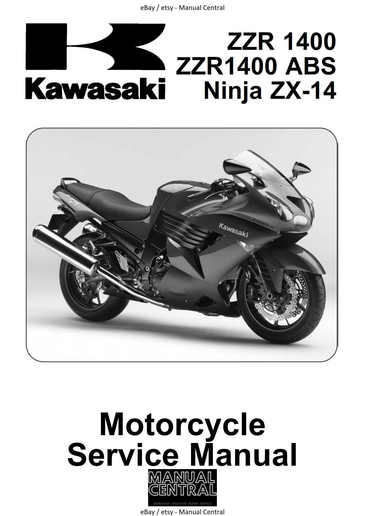 Kawasaki ZZR1400 ZZR 1400 ABS Ninja ZX-14 - 2006 2007 Workshop Service Repair Manual