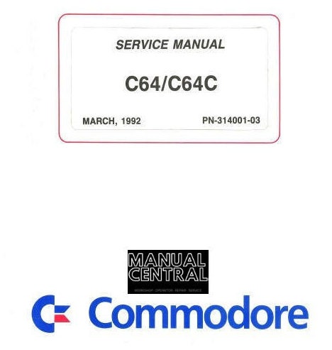 Commodore C64 C64C - Service Workshop Repair Manual