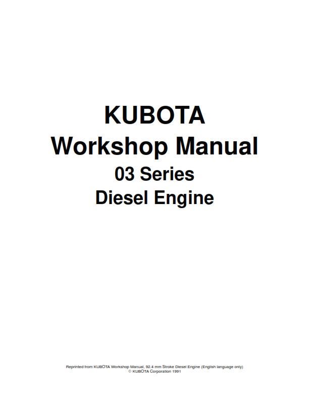 Kubota 03 Series D1403 D1703 V1903 V2203 F2803 DIESEL ENGINE Workshop Repair Service Manual