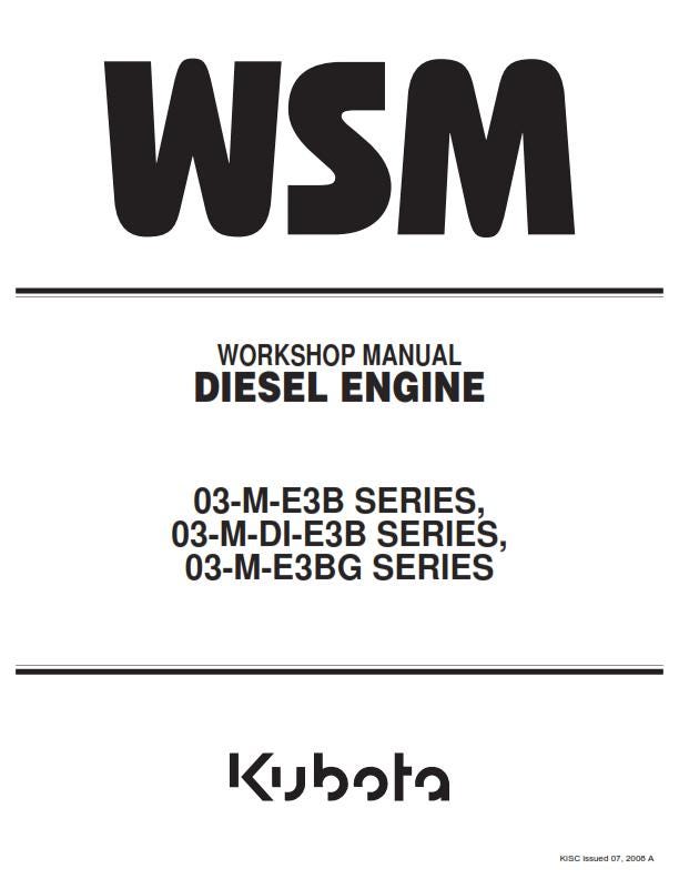 Kubota Diesel Engine - 03-M-E3B 03-M-DI-E3B 03-M-E3BG Series - Workshop Service Repair Manual