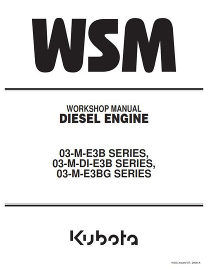 Kubota Diesel Engine - 03-M-E3B 03-M-DI-E3B 03-M-E3BG Series - Workshop Service Repair Manual