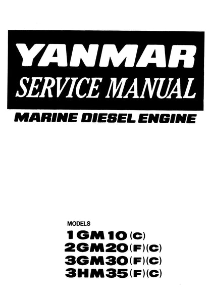Yanmar Marine Diesel Engine 1GM10(C) 2GM20(F)(C) 3GM30(F)(C) 3HM35(F)(C) Service Workshop Repair Manual