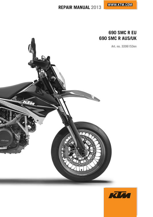 KTM 2013 - 690 SMC R - Eu Aus Uk - Workshop Service Repair Manuals