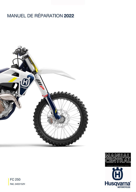 French Language - Husqvarna 2022 - FC 250 - Manuel De Reparation