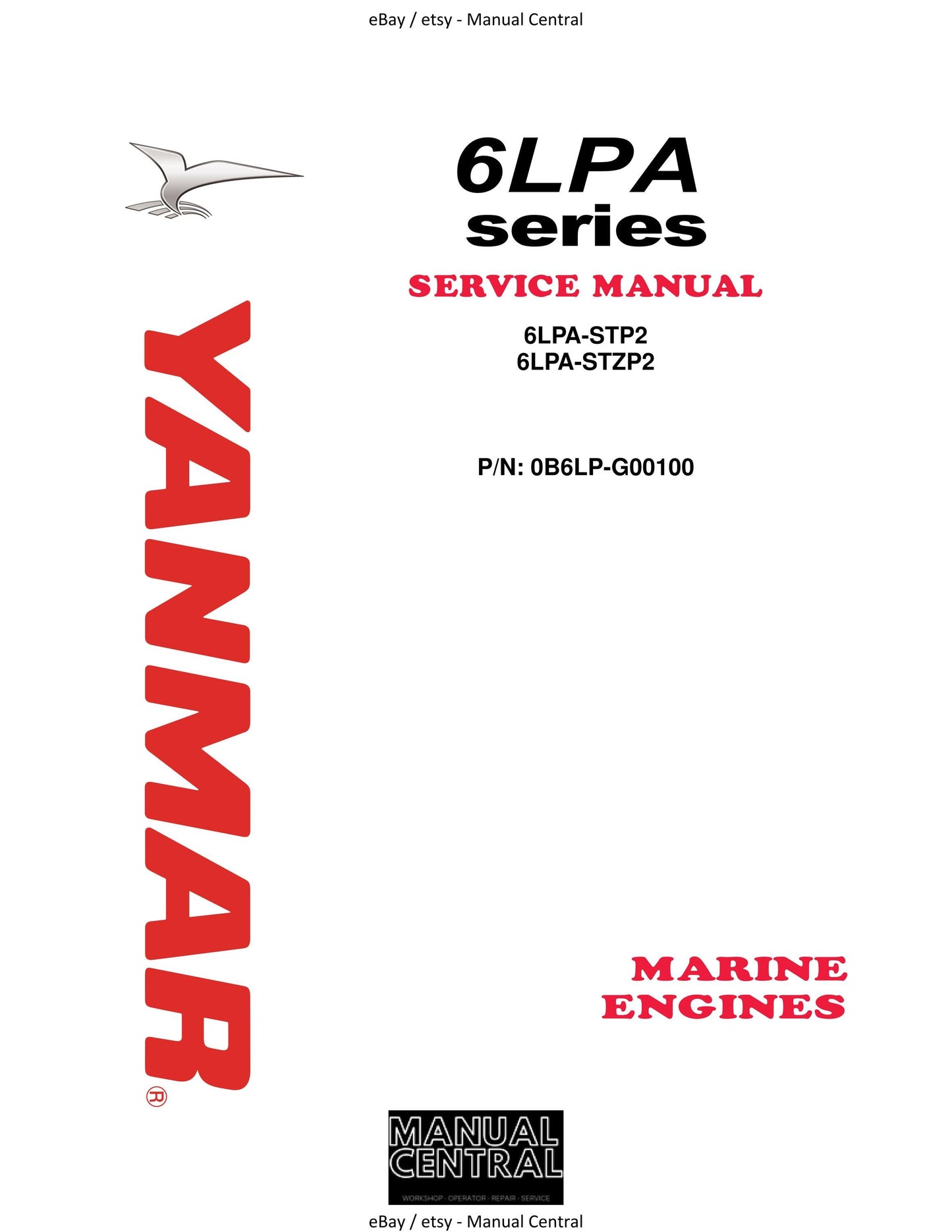 Yanmar Marine Engine - 6LPA Series - 6LPA STP2 STZP2 Service Workshop Repair Manual