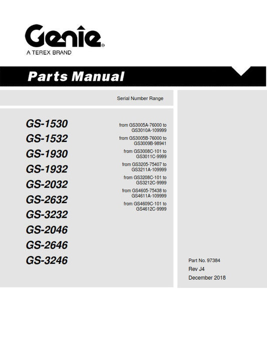 Genie - Parts Manual - Gs-1530 Gs-1532 Gs-1930 Gs-1932 Gs-2032 Gs-2632 Gs-3232 Gs-2046 Gs-2646 Gs-3246 - Dec 18