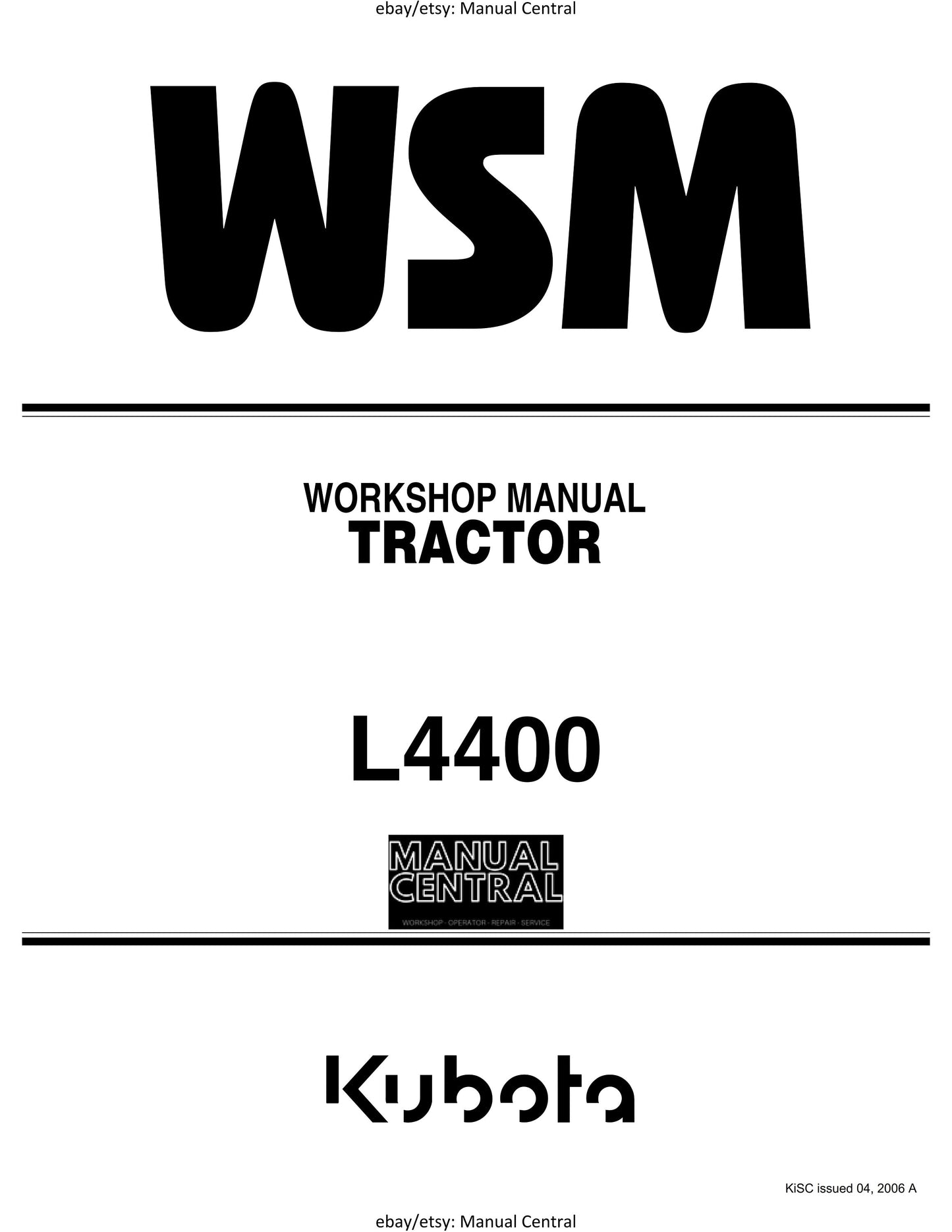 Kubota Tractor - L4400 Workshop Service Repair Manual - 2006 Edition