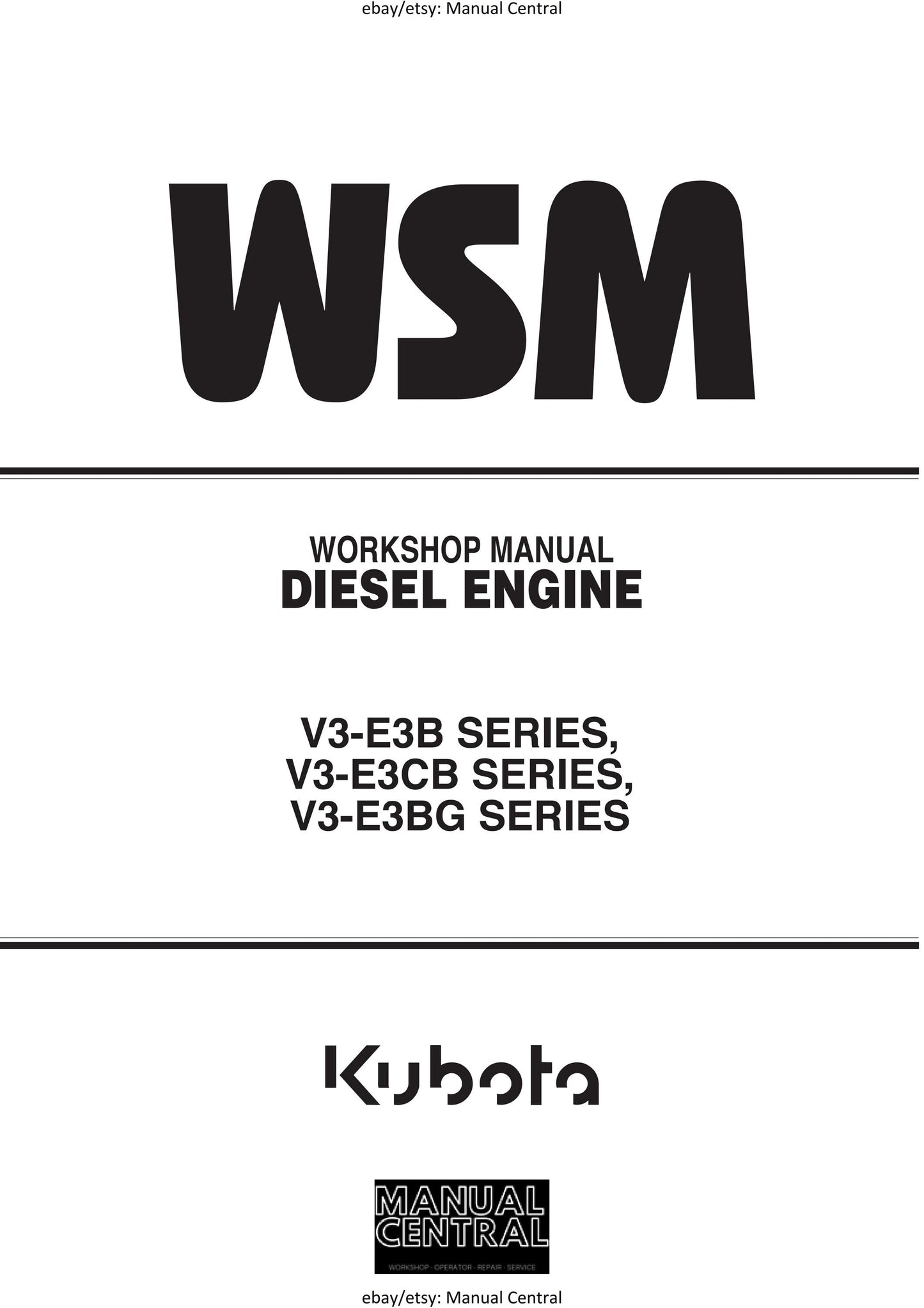 Kubota Diesel Engine - V3-E3B V3-E3CB V3-E3BG Series - Workshop Service Repair Manual