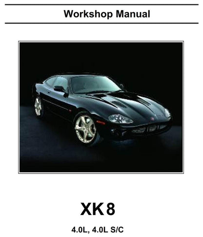 Jaguar XK8 4.0L & Supercharger - 1997 1998 1999 2000 2001 2002 2003 Service Workshop Repair Manual