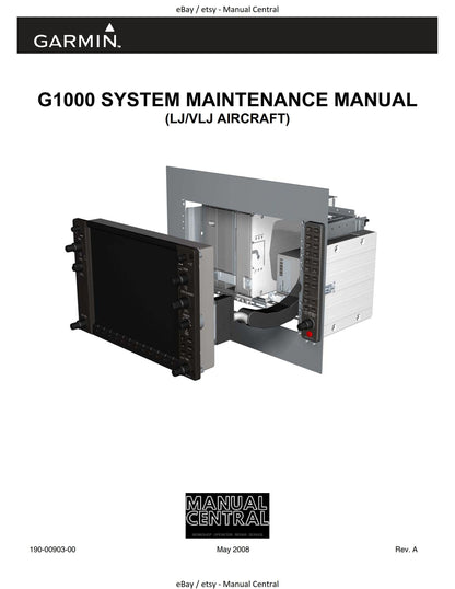 Garmin G1000 - System Maintenance Manual - LJ VLJ Aircraft