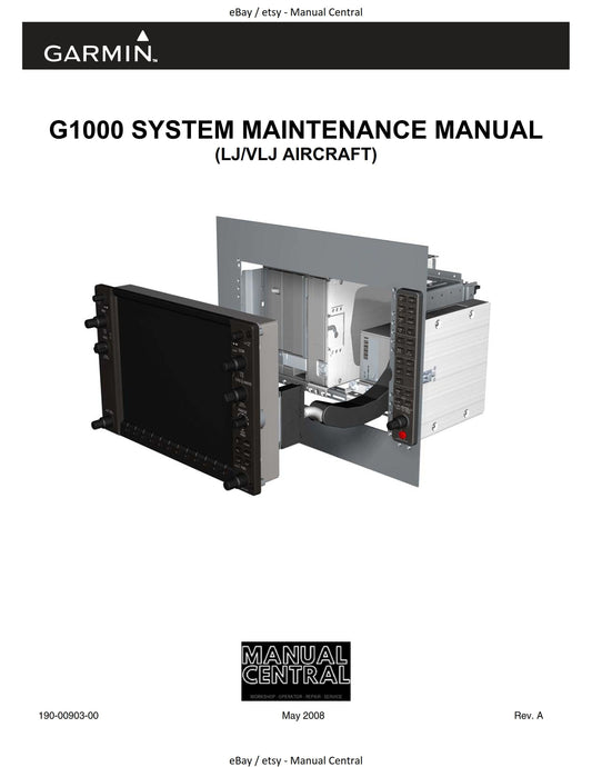 Garmin G1000 - System Maintenance Manual - LJ VLJ Aircraft