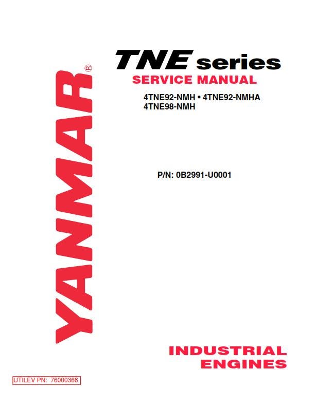 Yanmar Industrial Engine - TNE Series - 4TNE92 NMH NMHA 4TNE98  Service Workshop Repair Manual