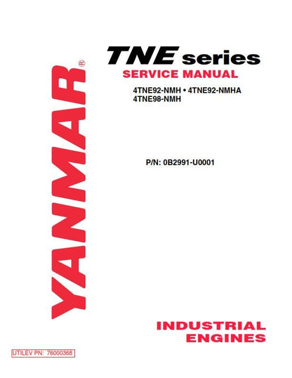 Yanmar Industrial Engine - TNE Series - 4TNE92 NMH NMHA 4TNE98  Service Workshop Repair Manual