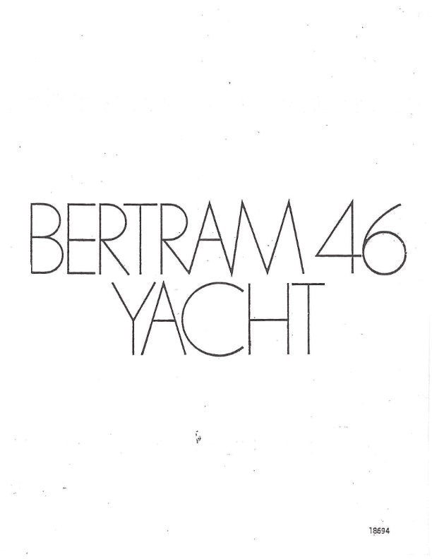 Bertram 46 yacht - Owners Manual