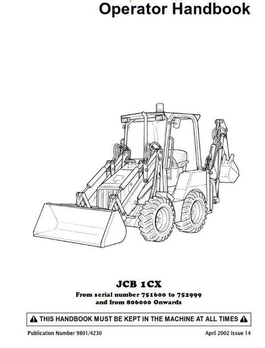 JCB 1CX Operator Handbook - SN 751600 to 752999 - 806000 onwards