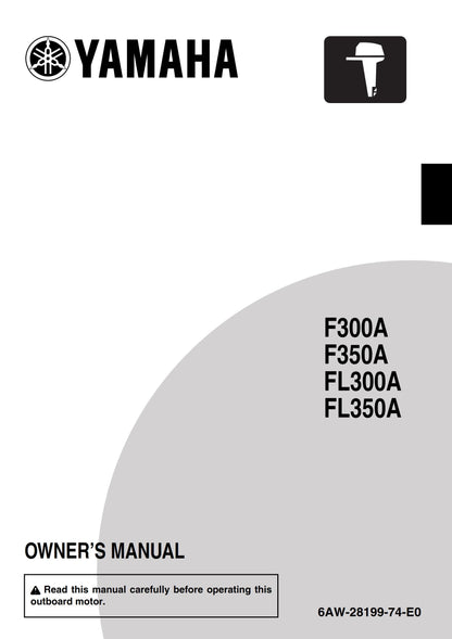 Yamaha F300A F350A FL300A FL350A Owners User Manual Guide 2009