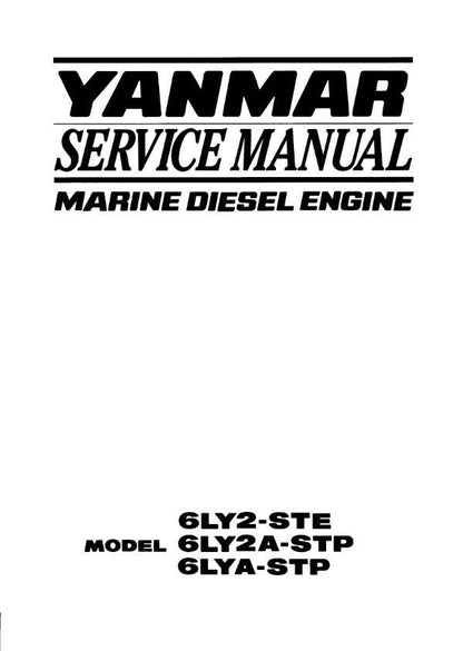Yanmar Marine Diesel Engine - 6LY2 6LY2A 6LYA STE STP Service Workshop Repair Manual