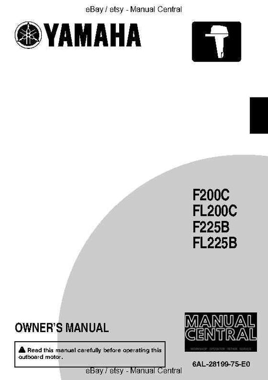 Yamaha F200C FL200C F225B FL225B Owners User Manual Guide - 2009