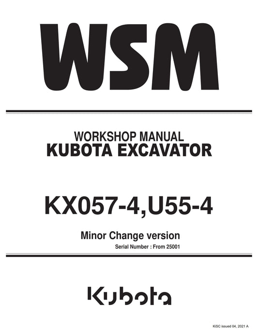 Kubota Excavator - KX057-4 U55-4 - Minor Change Edition 2021 - Service Chapter - Workshop Service Repair Manual
