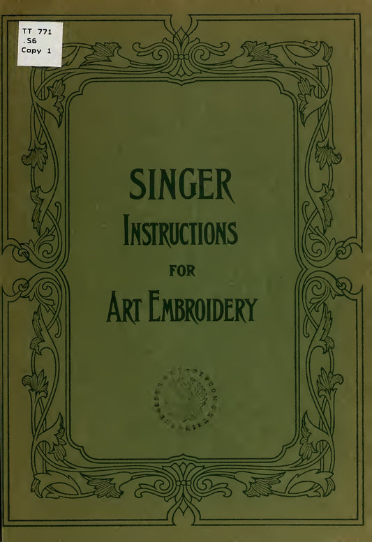 Singer Instructions for Art Embroidery - 1911 edition