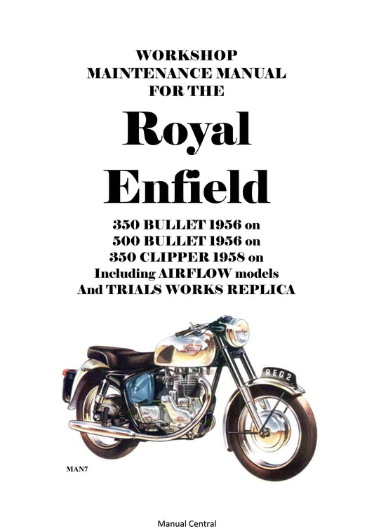 1956 to 1962 Royal Enfield 350 Bullet, 500 Bullet, 350 Clipper - Inc Airflow and Trials Works Replica -  Workshop Service Repair Manual