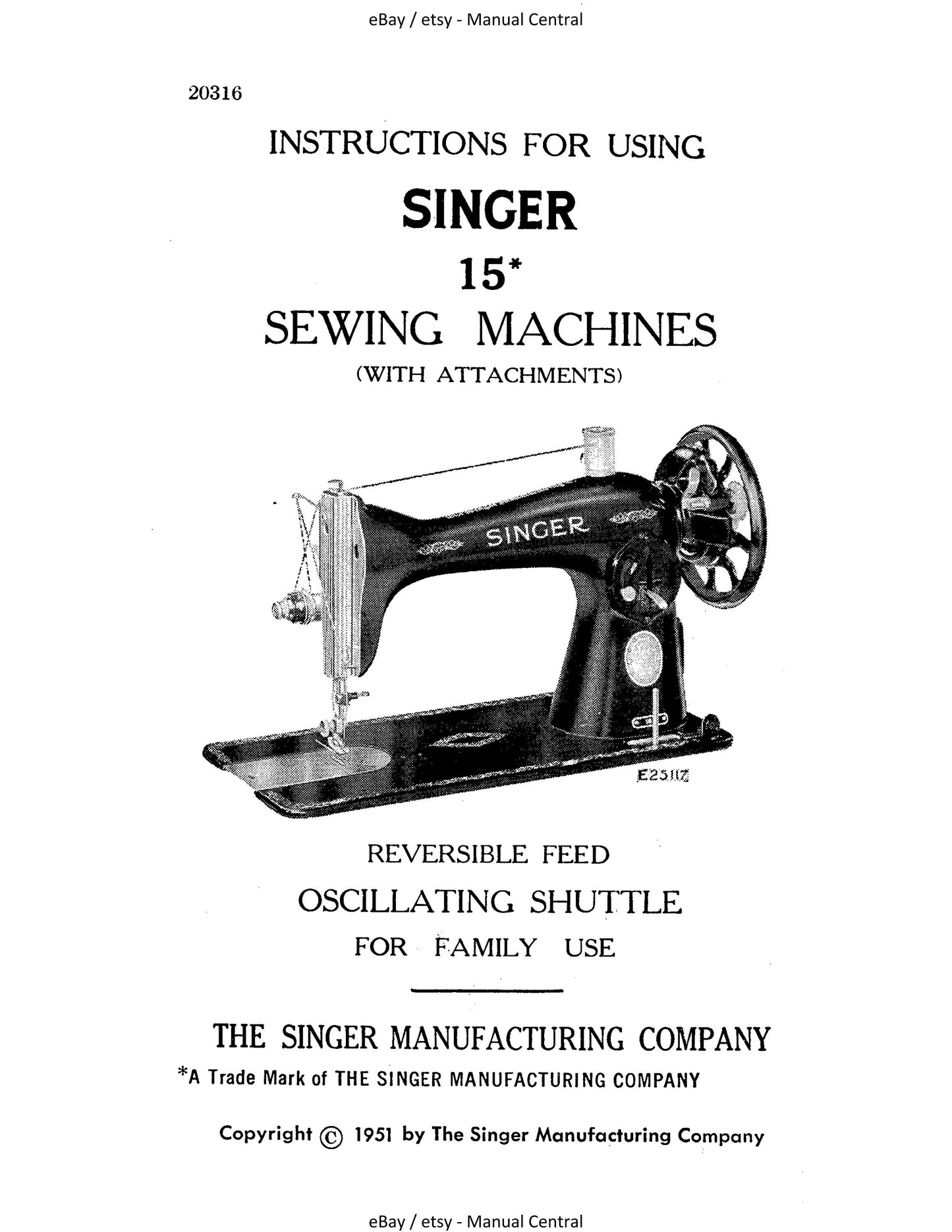 Singer - 15 - 15-88 15-89 Sewing Machine - Instruction User Manual