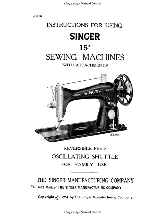 Singer - 15 - 15-88 15-89 Sewing Machine - Instruction User Manual
