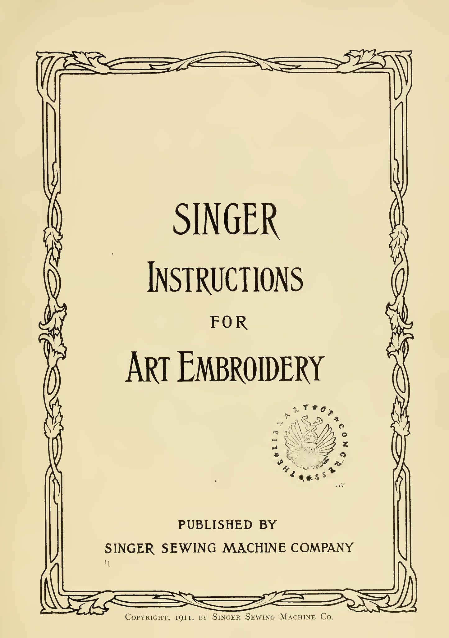 Singer Instructions for Art Embroidery - 1911 edition