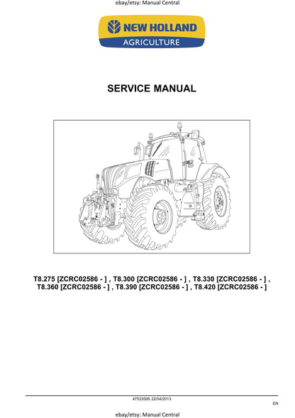 New Holland - T8.275 T8.300 T8.330 T8.360 T8.390 T8.420 CVT Tractor - Workshop Service Repair Manual
