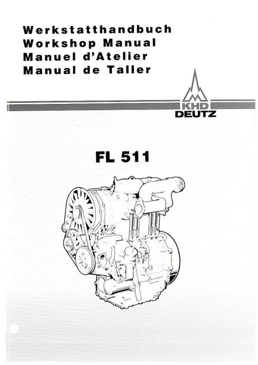 PDF - Deutz FL 511 - Werkstatthandbuch - Workshop Manual - Manuel d'Atelier - Manual de Taller