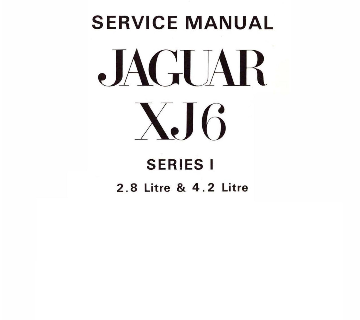 Jaguar XJ6 Series 1 - 2.8 & 4.2 Litre - Workshop Service Repair Manual
