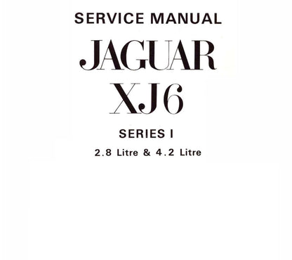Jaguar XJ6 Series 1 - 2.8 & 4.2 Litre - Workshop Service Repair Manual