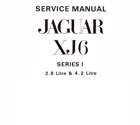 Jaguar XJ6 Series 1 - 2.8 & 4.2 Litre - Workshop Service Repair Manual