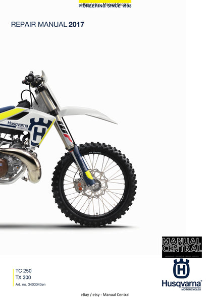 Husqvarna 2017 - TC 250 TX 300 - Service Workshop Repair Manual