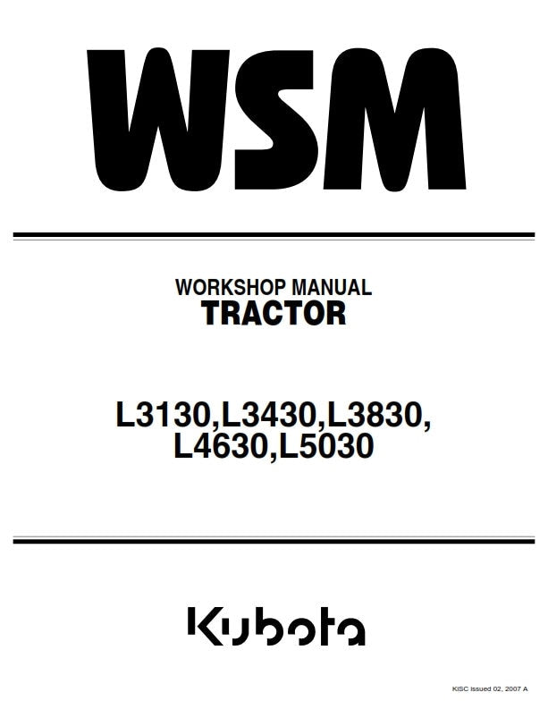Kubota Tractor - L3130 L3430 L3830 L4630 L5030 - Workshop Service Repair Manual