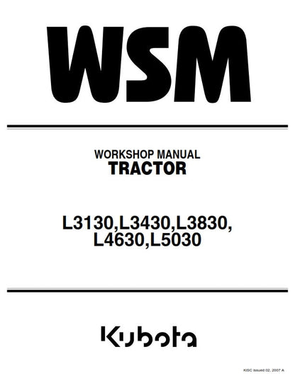 Kubota Tractor - L3130 L3430 L3830 L4630 L5030 - Workshop Service Repair Manual