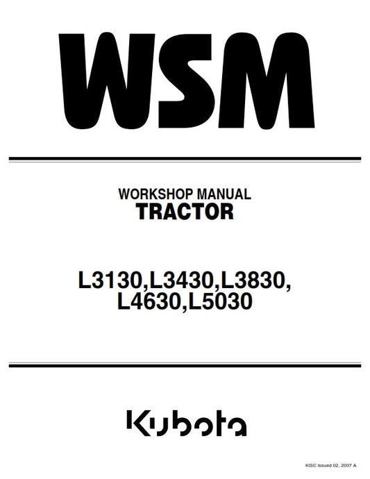 Kubota Tractor - L3130 L3430 L3830 L4630 L5030 - Workshop Service Repair Manual