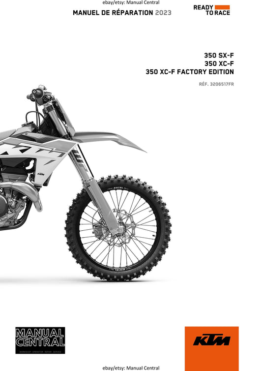French Language - KTM 2023 - 350 SX-F XC-F Factory Edition - Manuel De Reparation -  Service Workshop Repair Manual