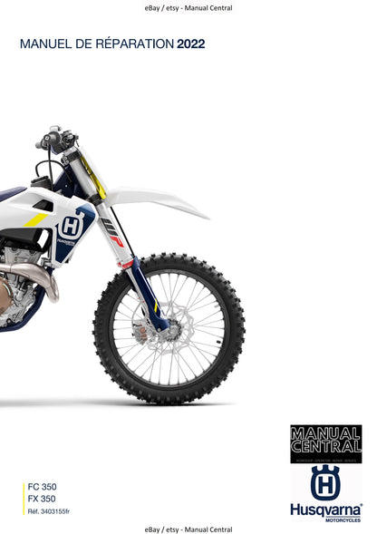 French Language - Husqvarna 2022 - FC FX 350 - Manuel De Reparation