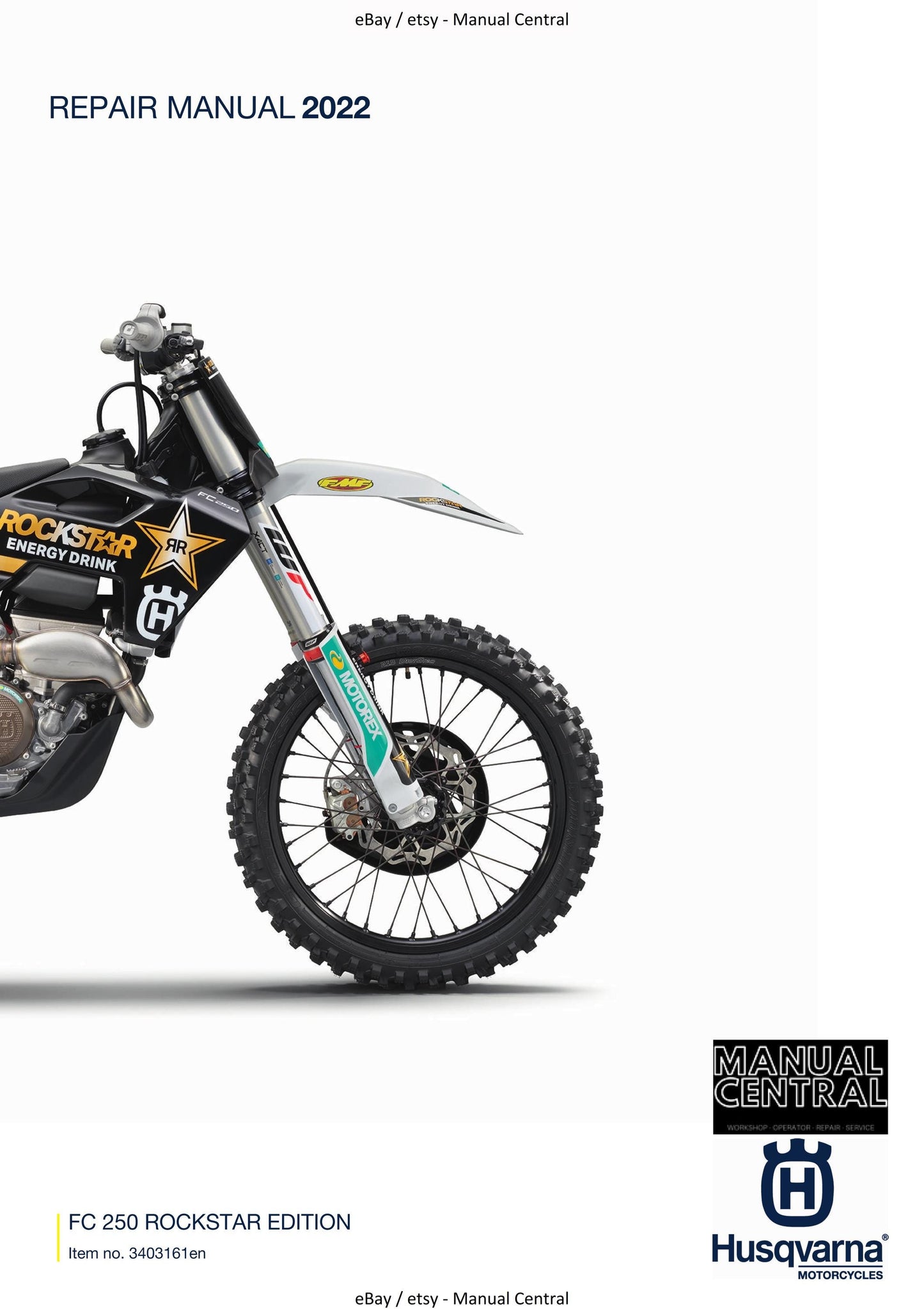 Husqvarna 2022 - FC 250 Rockstar Edition- Service Workshop Repair Manual