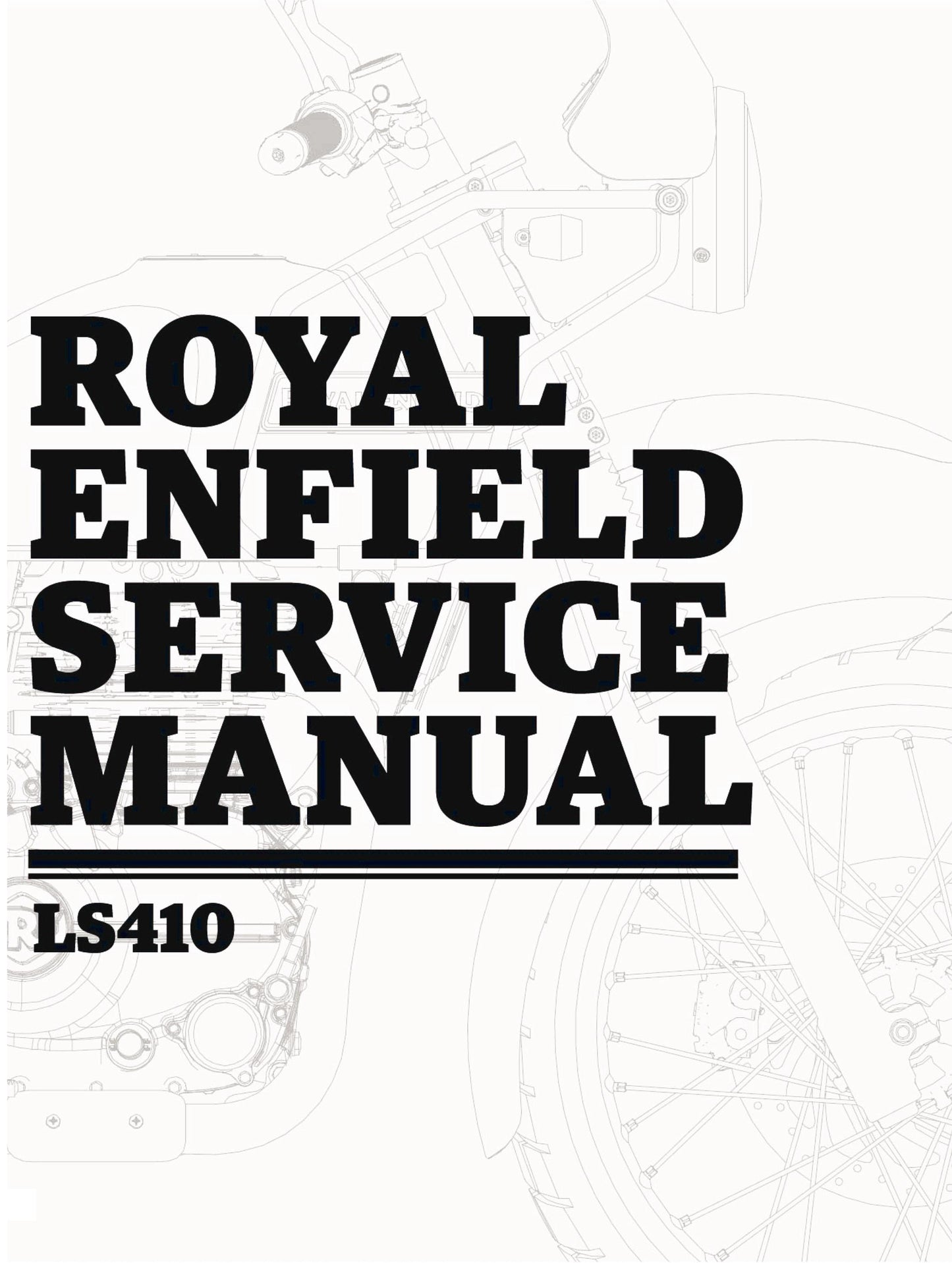 Royal Enfield Engine - LS410 LS 410 Service Workshop Repair Manual 2016 Edition